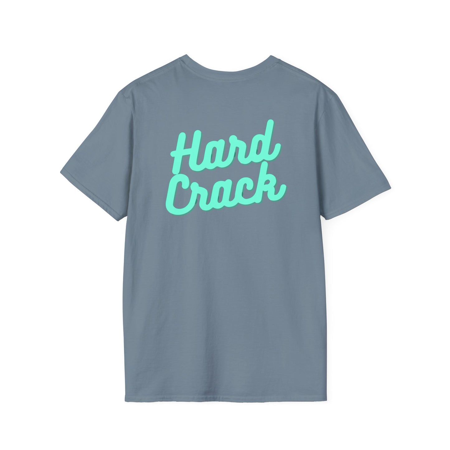 Hard Crack Just Breathe T-Shirt
