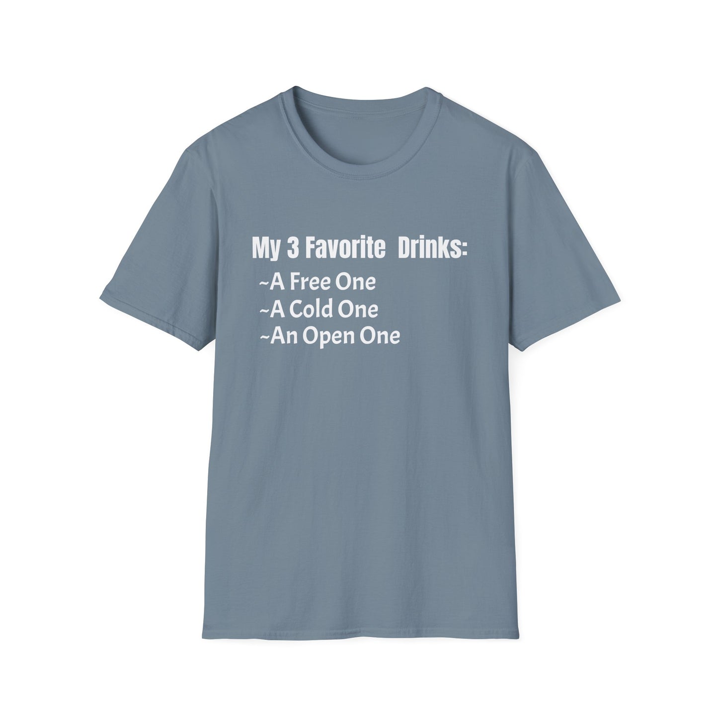 My 3 Favorite Drinks T-Shirt
