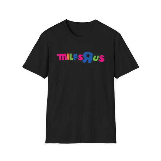 Milfs R Us T-Shirt