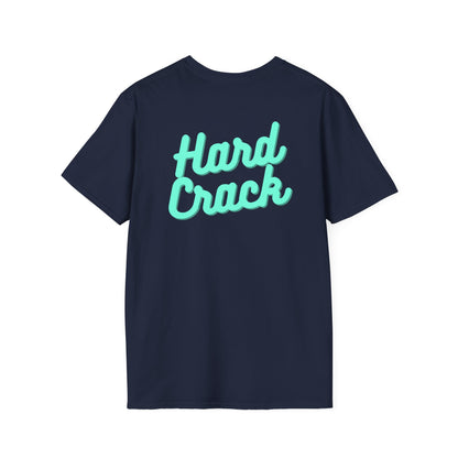 Hard Crack Just Breathe T-Shirt
